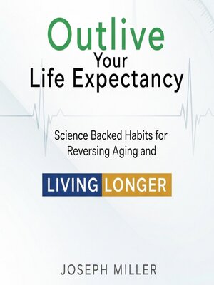 cover image of Outlive Your Life Expectancy